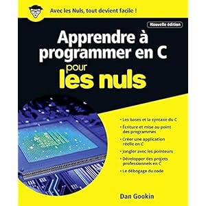Apprendre à programmer en C pour les nuls
