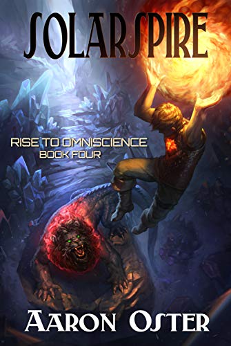Solarspire (Rise to Omniscience Book 4) (English Edition)