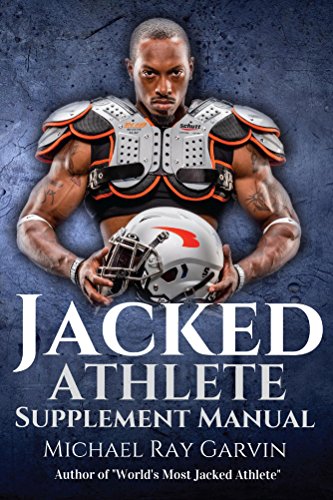 Jacked Athlete Supplement Manual (English Edition) Jacked Athlete Supplement Manual (English Edition)