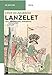 Lanzelet: Text - Übersetzung - Kommentar. Studienausgabe (de Gruyter Texte) by 