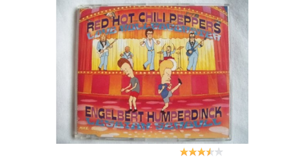 Love Rollercoaster Lesbian Seagull By Red Hot Chili Peppers Red Hot Chili Peppers Engelbert Humperdinck