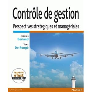 Contrôle de gestion : Perspectives stratégiques et managériales + eText