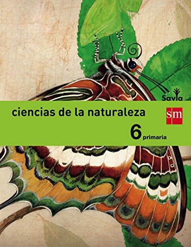 Ciencias de la naturaleza 6 Primaria Savia