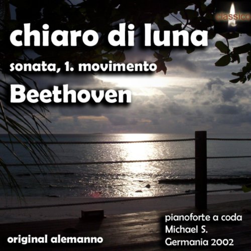 Chiaro Di Luna di Ludwig van Beethoven su Amazon Music Amazon.it