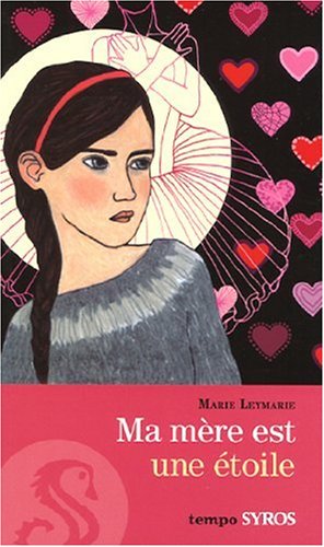 couverture de : Ma m&egrave;re est une &eacute;toile