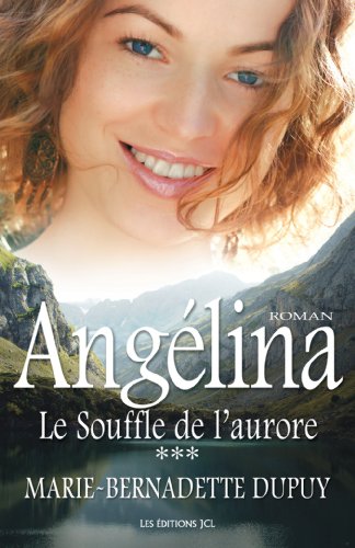 couverture de : Ang&eacute;lina / Le souffle de l'aurore
