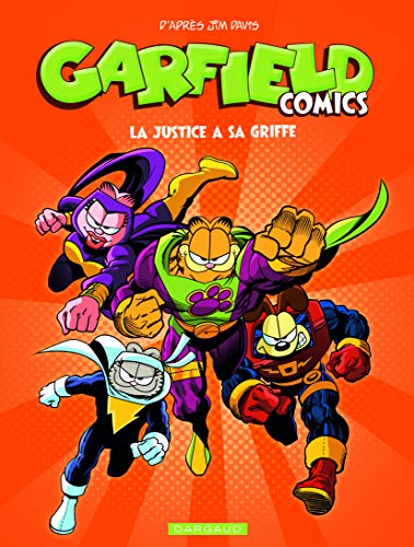 Garfield Comics - tome 3 - La Justice a sa griffe Garfield Comics - tome 3 - La Justice a sa griffe