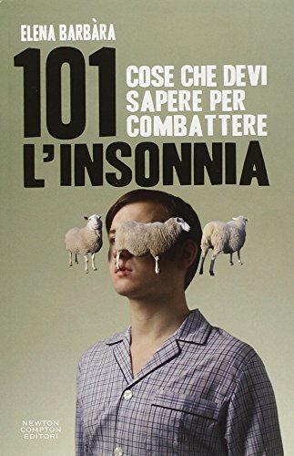 101 modi per combattere l'insonnia