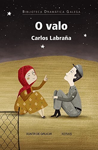 O valo (Edición Literaria - Teatro - Biblioteca Dramática Galega)