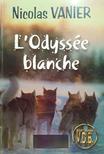 L'Odyssée blanche