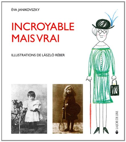 couverture de : Incroyable mais vrai