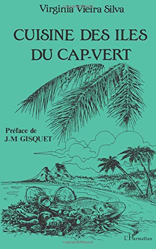Download CUISINE DES ILES DU CAP-VERT Download CUISINE DES ILES DU CAP-VERT