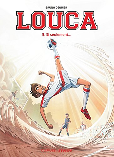 Louca - tome 3 - Si seulement... en ligne