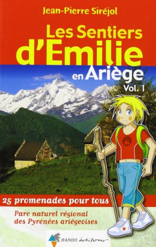 couverture de : Les sentiers d'Emilie en Ari&egrave;ge