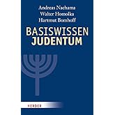 Basiswissen Judentum: Mit einem Vorwort von Rabbiner Henry Brandt