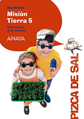 Misión Tierra 5 (LITERATURA INFANTIL (611 años)Pizca de Sal)