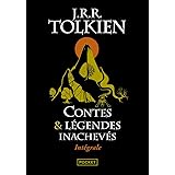 Contes et légendes inachevés Intégrale