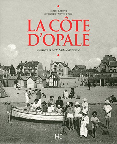 couverture de : La C&ocirc;te d'Opale