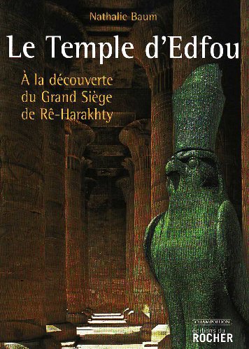 Télécharger Le temple D'Edfou. livre En ligne