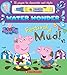 Festival of Mud! (a Peppa Pig Water Wonder Storybook) by 