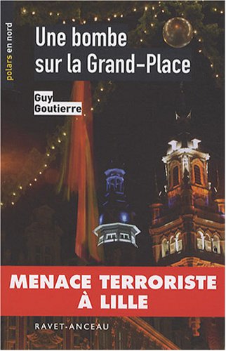 couverture de : Une bombe sur la Grand-Place