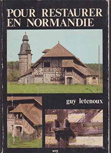 Pour restaurer en Normandie