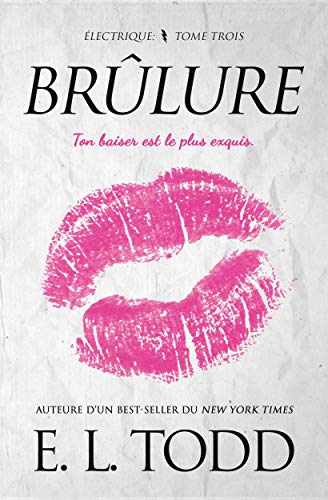 Brûlure (Électrique t. 3)