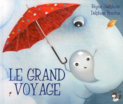 Le grand voyage