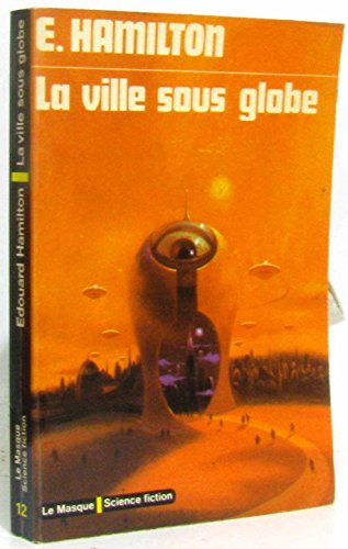 La ville sous globe - (City at world's end)