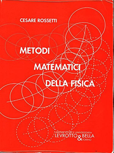 Metodi matematici della fisica Metodi matematici della fisica