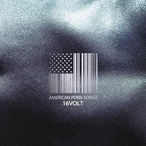 American Porn Songs - 16 Volt: Amazon.de: Musik-CDs & Vinyl