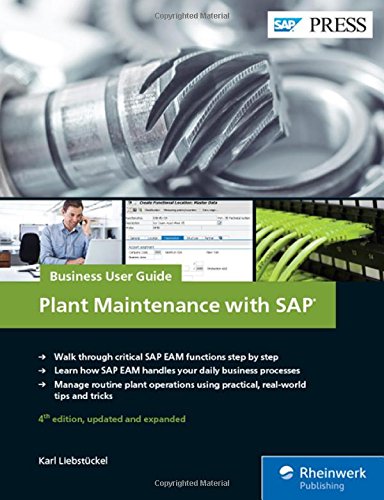 Plant Maintenance with SAP: Business User Guide