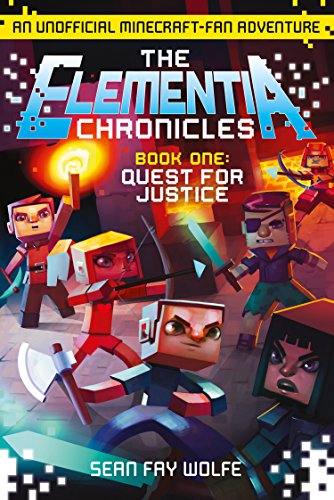 Quest for Justice (The Elementia Chronicles, Book 1) (English Edition)