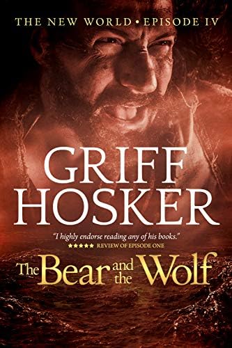 The Bear and the Wolf (New World Book 4)