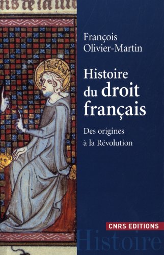 Télécharger Histoire du droit français Francais PDF