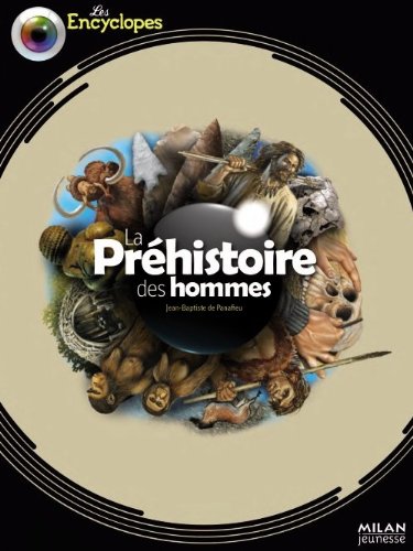 Préhistoire des hommes (La)