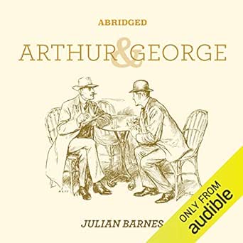 Arthur And George Audio Download Amazon In Nigel Anthony