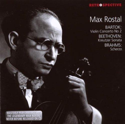 Preisvergleich Produktbild Max Rostal Plays Bartok, Beethoven, Brahms
