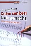 Image de Kosten senken leicht gemacht.Wer soll das bezahlen?