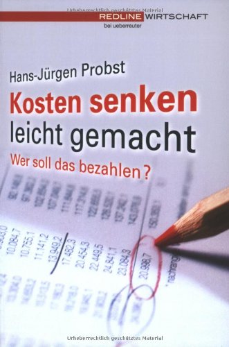 Download Kosten senken leicht gemacht.Wer soll das bezahlen? Download Kosten senken leicht gemacht.Wer soll das bezahlen?