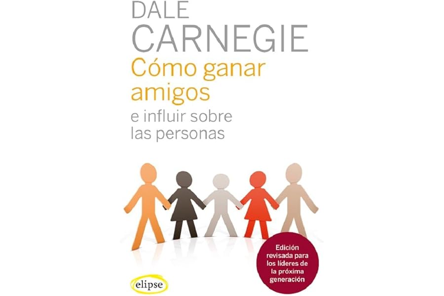 Cómo ganar amigos e influir sobre las personas (Elipse)