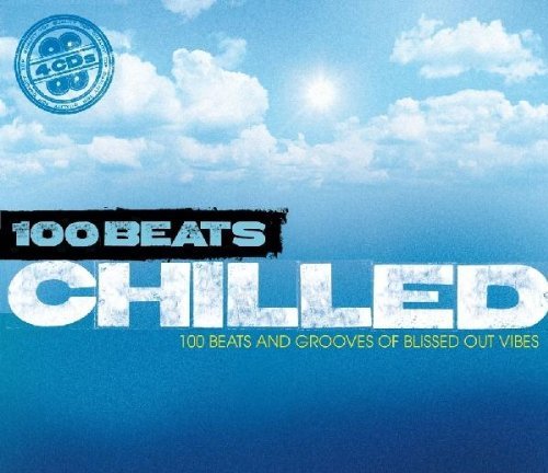 Preisvergleich Produktbild 100 Beats Chilled By 100 Beats Chilled (2010-04-10)