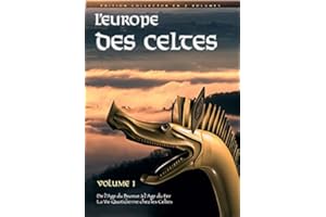 DVD L'Europe des Celtes volume 1 avec 2 Episodes: De l'âge du bronze à l'âge du fer / La vie quotidienne chez les Celtes