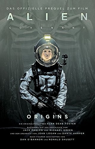 Preisvergleich Produktbild Alien Covenant: Origins: SciFi-Thriller