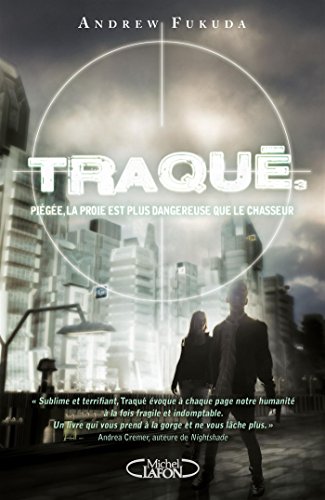 couverture de : Pi&eacute;g&eacute;e, la proie est plus dangereuse que le chasseur