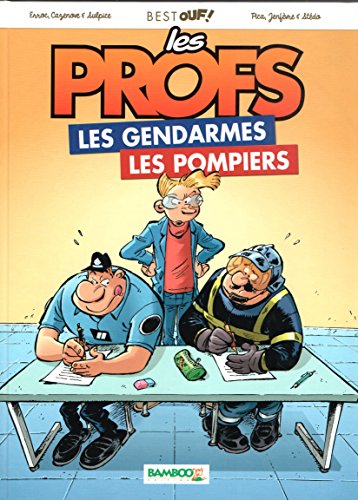 couverture de : les Profs, les Gendarmes, les Pompiers