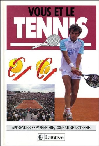 couverture de : Vous et le tennis