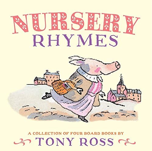 Nursery Rhymes: A Collection of Four Board Books