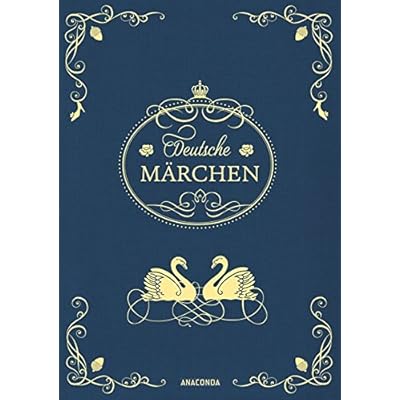 Deutsche Märchen (Leinen mit Schmuckprägung) Deutsche Märchen (Leinen mit Schmuckprägung)
