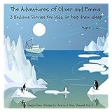 Oliver and Emma - stories for kids 2-6, promotes calmness and relaxation, when stressed or overexcited, preparation for bedtime and sleep. 3 magical stories on CD. Includes Sound effects and soothing music